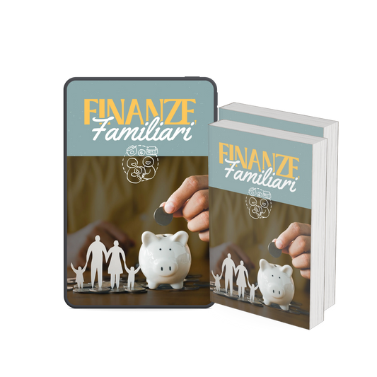 Finanze Familiari - La Guida Definitiva